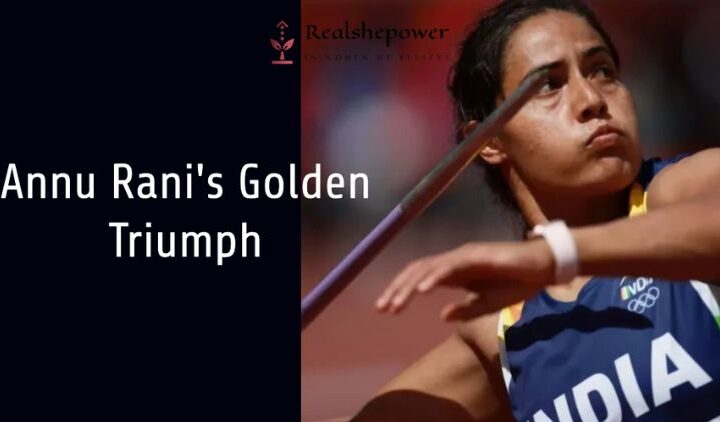 Golden Triumph: Annu Rani Shatters Records With Historic Javelin Throw At Asian Games