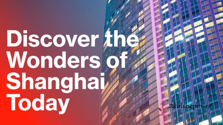 Chapter 5: Shanghai Today - A Global Marvel