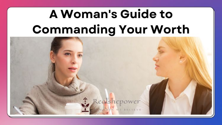 Negotiation Know-How: A Woman’S Guide To Getting What You Deserve