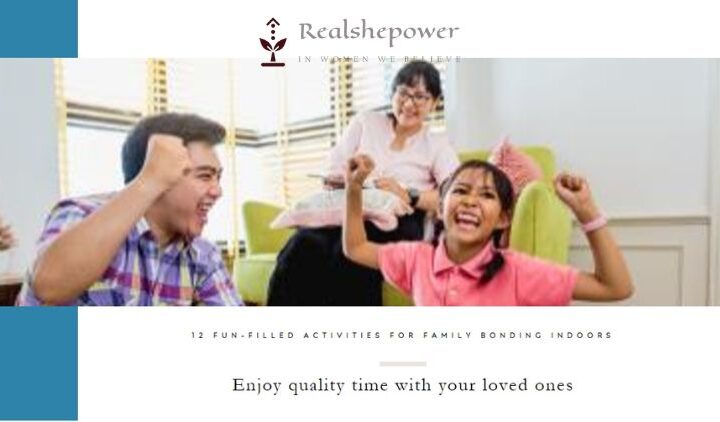 12 Fun-Filled Activities For Family Bonding Indoors