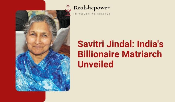 Meet Savitri Jindal: India’S Trailblazing Business Tycoon And Political Force