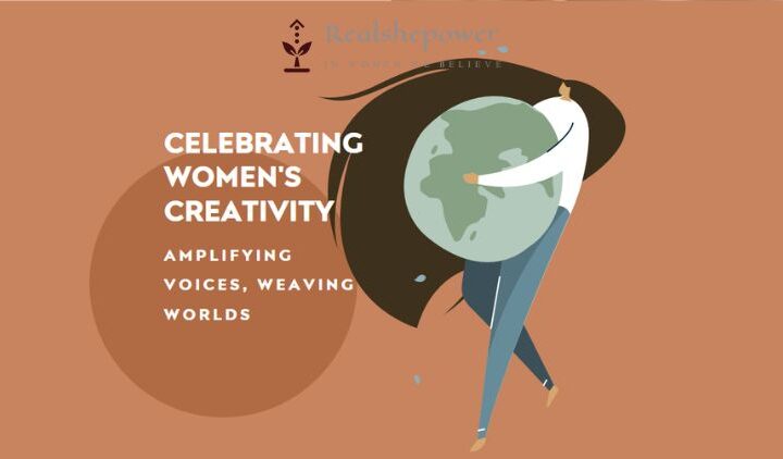 Amplifying Voices, Weaving Worlds: A Celebration Of Creative Gems Made By And For Women