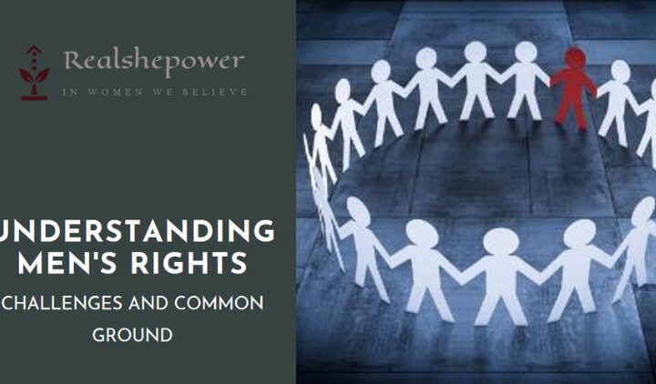Men’S Rights: Beyond The Headlines – Understanding Challenges And Finding Common Ground