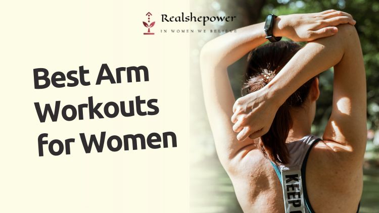 Killer Arm Workouts For Women: Sculpt Strength, Unleash Confidence