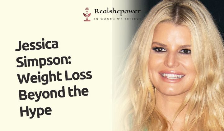 Jessica Simpson’S Weight Loss Journey: Beyond The Headlines