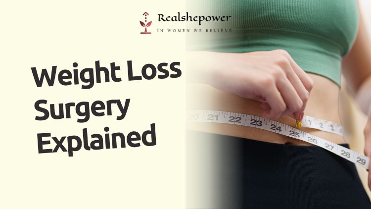 Shedding Pounds Or Shedding The Truth? A Look At Weight Loss Surgery