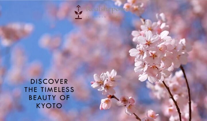 Kyoto: A Timeless Journey Through Japan’S Heart