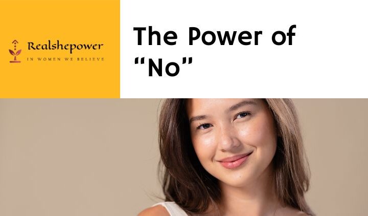 The Power Of No: A Woman’S Guide To Breaking Free And Saying Yes To Yourself