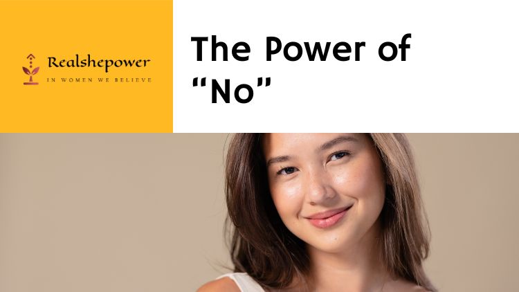 The Power Of No: A Woman'S Guide To Breaking Free And Saying Yes To Yourself