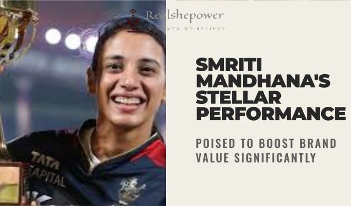Smriti Mandhana’S Stellar Performance Poised To Boost Brand Value Significantly