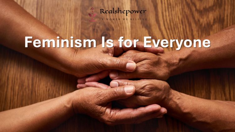 The Misunderstood Mission: Unraveling The Unjust Backlash Against Feminism