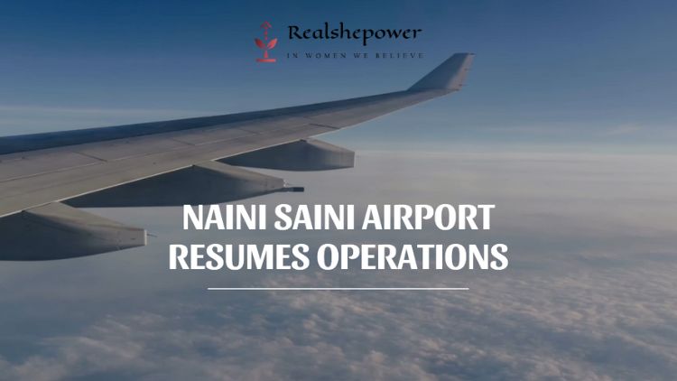 Revival Of Naini Saini: Uttarakhand'S Strategic Airport To Resume Operations After 4-Year Hiatus