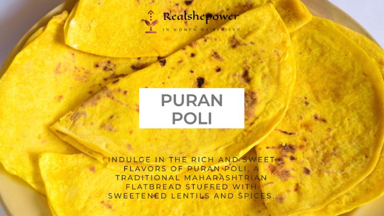 Indulge In The Rich And Sweet Flavors Of Puran Poli, A Traditional Maharashtrian Flatbread Stuffed With Sweetened Lentils And Spices.