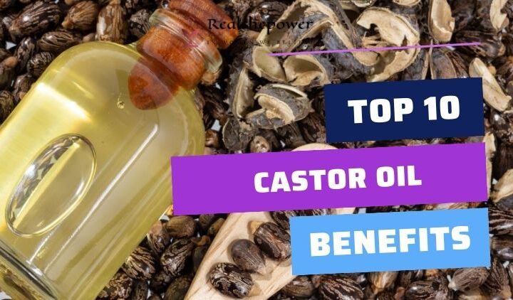 Top 10 Castor Oil Benefits Explained! Nature’S Secret Weapon For Hair, Skin, And More
