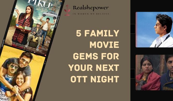5 Must-Watch Bollywood Family Films For Your Next Ott Night In!