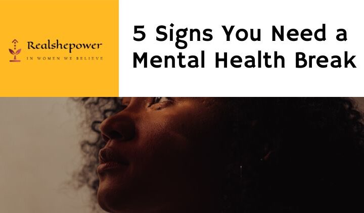 Burned Out Babe? 5 Signs Your Mind And Body Are Screaming For A Mental Health Break (And How To Recharge Like A Boss)