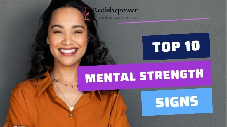 Top 10 Signs You’Re Mentally Stronger Than You Think