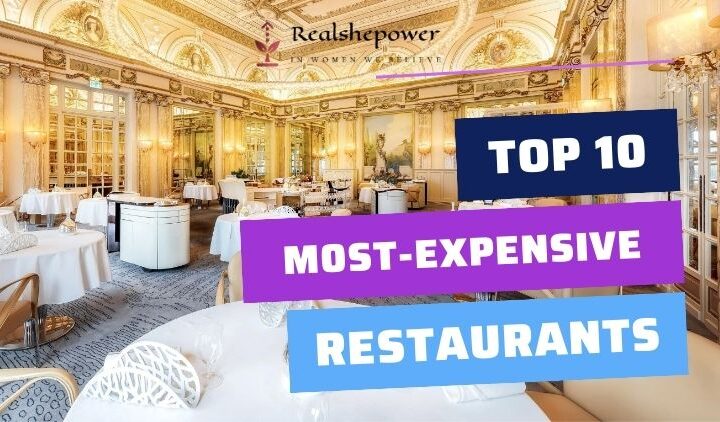 Dining In Luxury: 10 Most Expensive Restaurants In The World