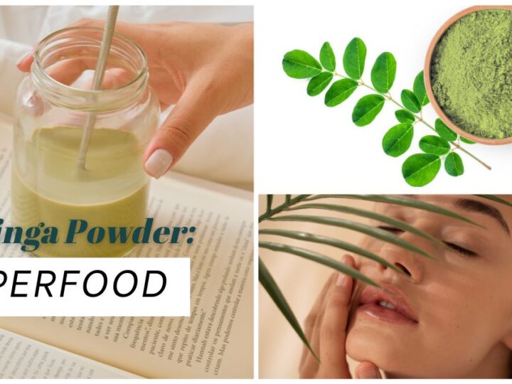 Moringa Powder: The Superfood Secret You Need In Your Beauty Routine (And Beyond!)