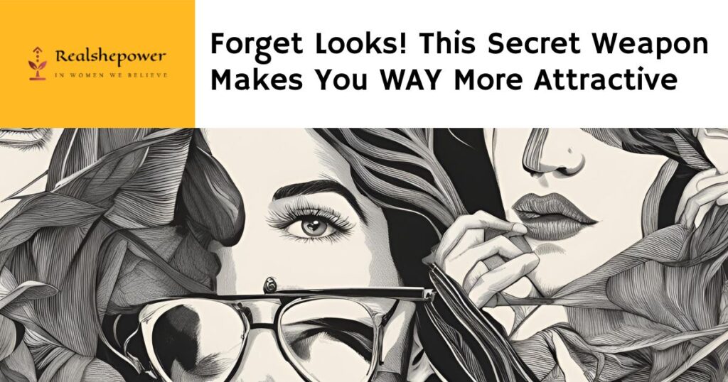 Science Says This Weird Habit Makes You More Attractive (Try It Today, But Be Yourself!)