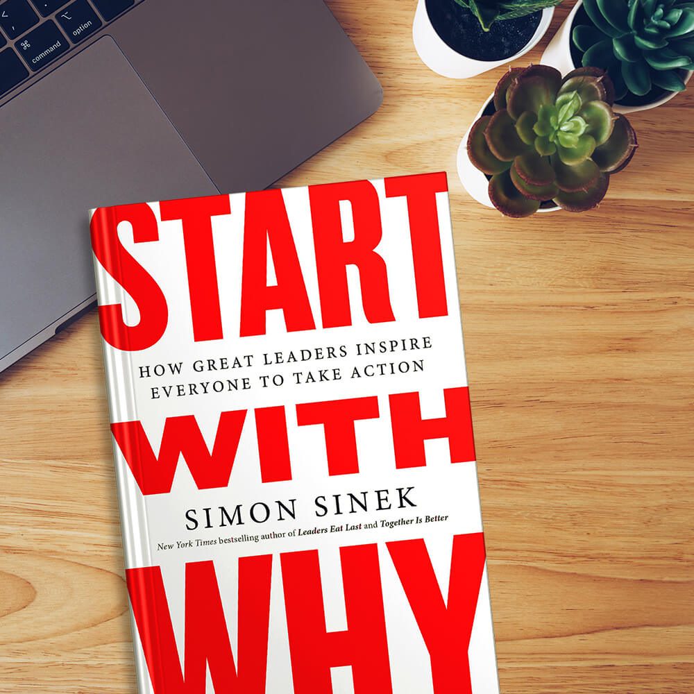4. &Quot;Start With Why&Quot; By Simon Sinek