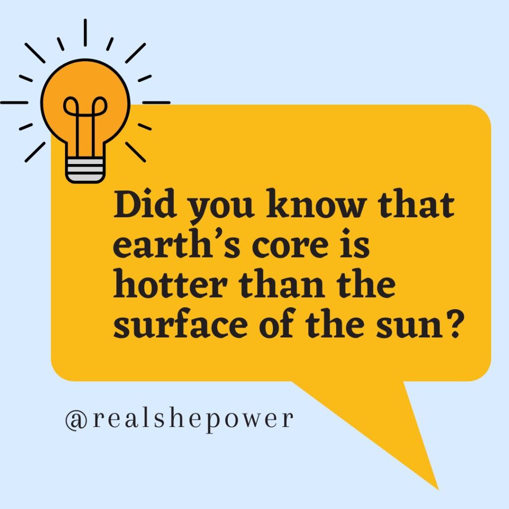 10 Shocking Realities That Will Change How You See The World 3 Earth’s Core Is Hotter Than The Surface Of The Sun