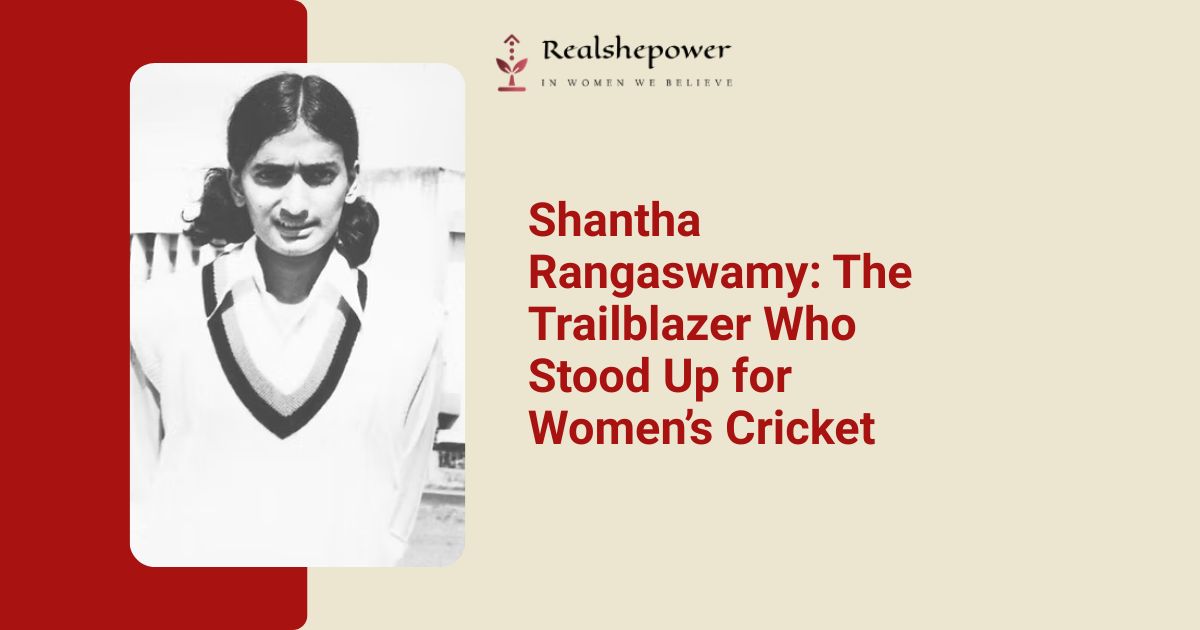 Shantha Rangaswamy India’s First Women’s Cricket Captain