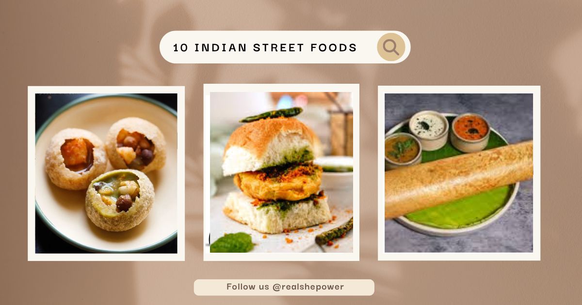 10 Indian Street Foods That Deserve Michelin Stars