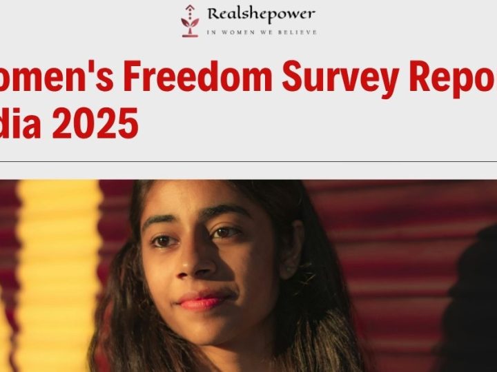 Women’S Freedom Survey Report India 2025 | Realshepower Insights