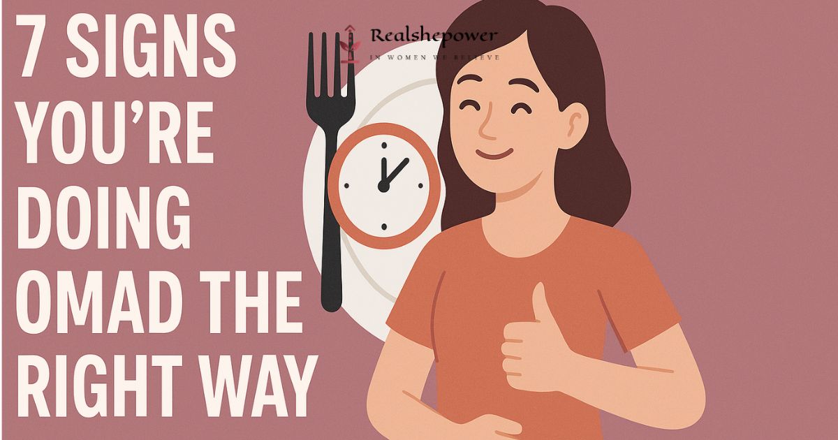 7 Signs You’re Doing Omad The Right Way