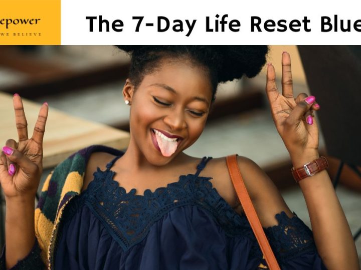 How To Reset Your Life In 7 Days (2026 Edition)