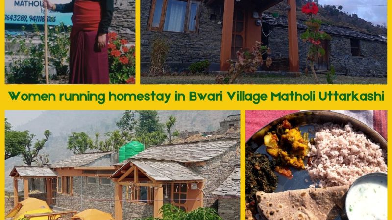 Bwari Village: How Women In Uttarakhand’S Matholi Are Defying Odds To Build A Thriving Homestay Empire