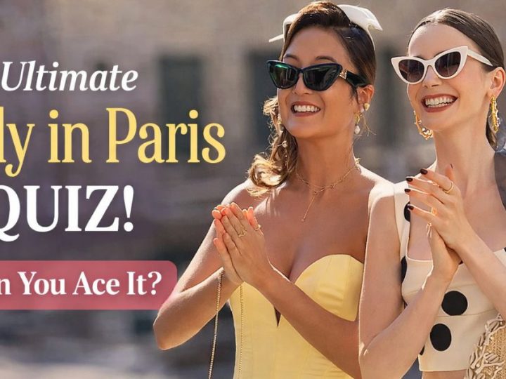 Ultimate Emily In Paris Quiz: Are You A Savoir Pro Or A “Ringarde”?