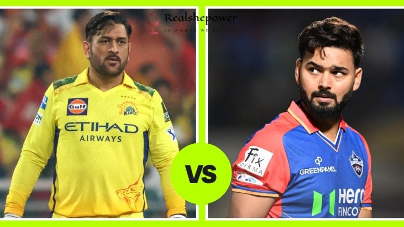 Ipl 2026: Pant’s Capitals Face Dhoni’s Csk In High-Stakes Weekend Clash