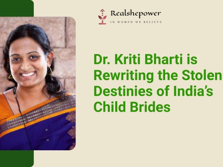 The Architect Of Annulment: How Dr. Kriti Bharti Became India’s Fiercest Women Change Maker
