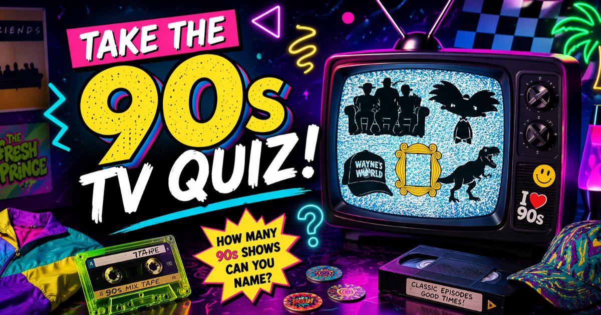 90S Tv Trivia Quiz