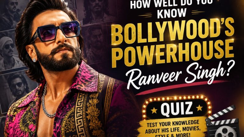 Only True Ranveer Singh Fans Can Score 100% On This Quiz