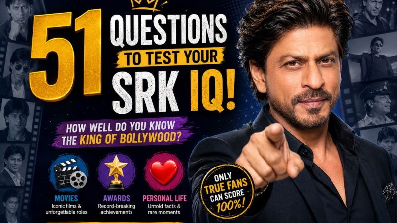 The Ultimate King Khan Trivia Challenge: 51 Questions To Test Your Srk Iq!