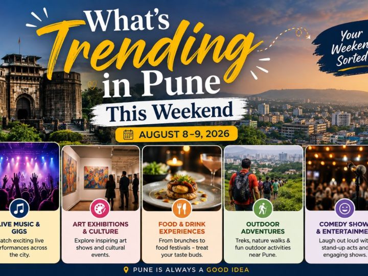 What’s Trending In Pune This Weekend (August 8–9, 2026)