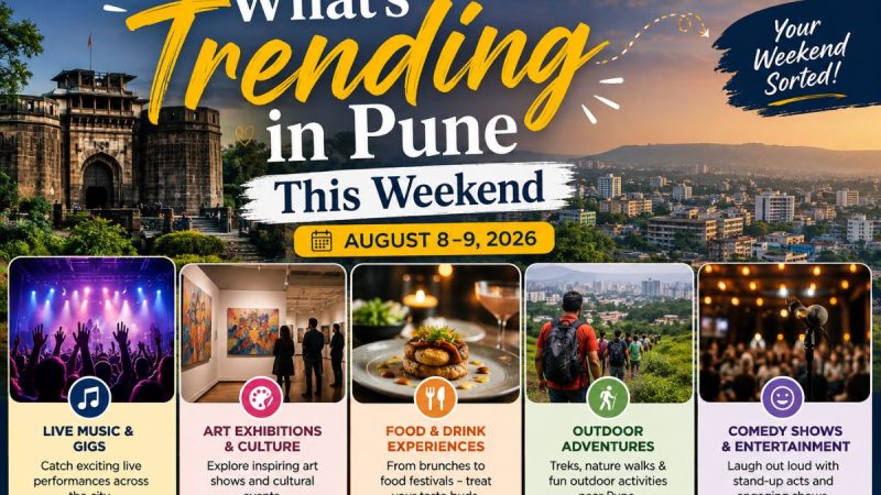What’s Trending In Pune This Weekend (August 8–9, 2026)