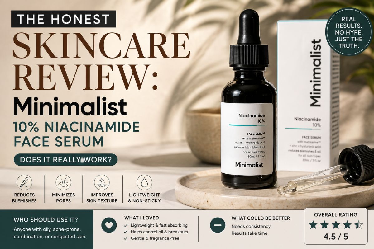 The Honest Skincare Review: Minimalist 10% Niacinamide Face Serum