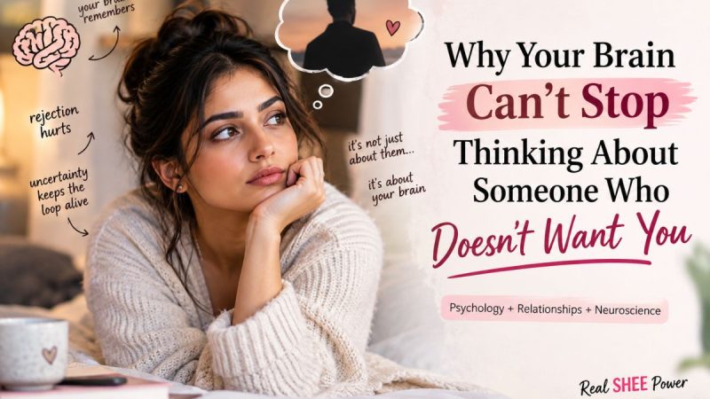 Why Your Brain Can'T Stop Thinking About Someone Who Doesn'T Want You 11 Why Your Brain Can’T Stop Thinking About Someone Who Doesn’T Want You