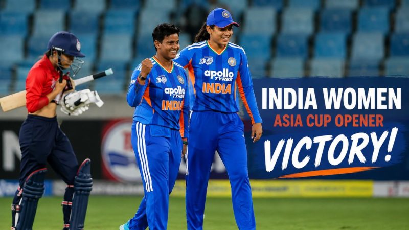 Indian Women’S Cricket Team Dominates Asia Cup Opener With Comprehensive Victory