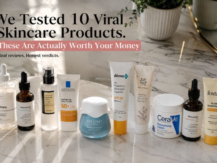 We Put 10 Viral Skincare Products Under The Microscope. Here’s What’s Actually Worth Your Money