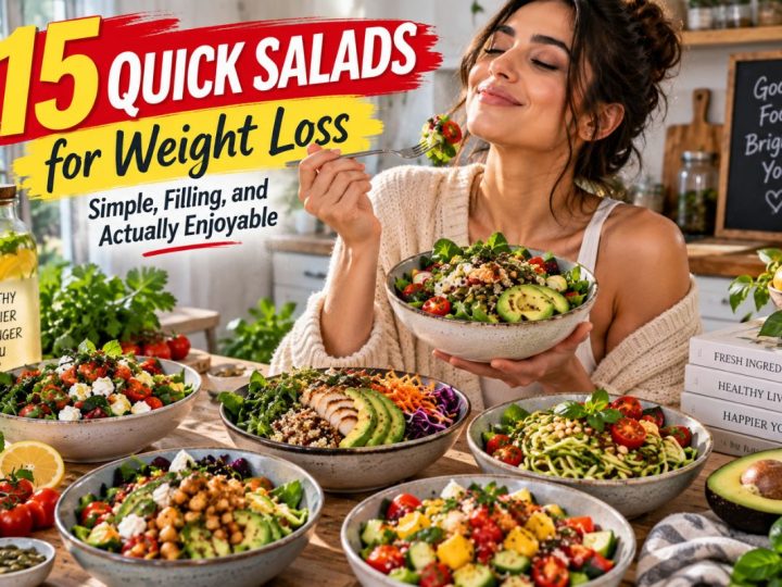 15 Quick Salads For Weight Loss: Simple, Filling, And Actually Enjoyable