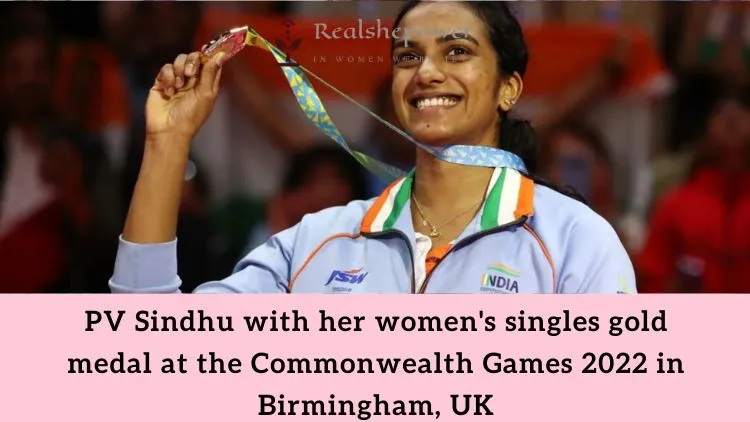Women Breaking Barriers And Making History In India: Empowerment On The Rise In 2022 3 Pv Sindhu Rsp 1