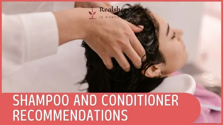 10 Tried &Amp; Tested Shampoo And Conditioner Recommendations: A Hair Care Must-Read!