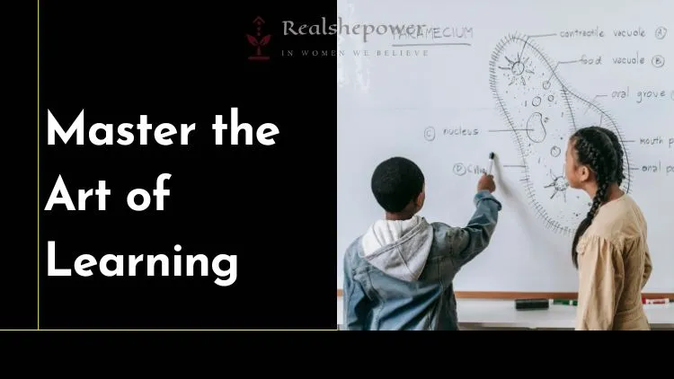 6 Best Techniques For Effortless And Effective Learning!