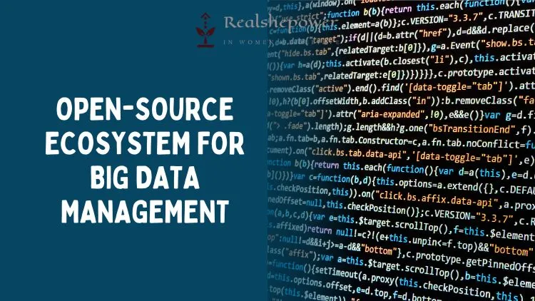 Building A Comprehensive Ecosystem Of Open-Source Software For Big Data Management 1 Building A Comprehensive Ecosystem Of Open-Source Software For Big Data Management