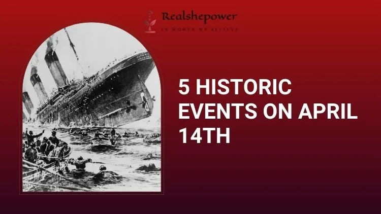From Titanic Tragedy To Space Station Launch: Historic Events On April 14Th